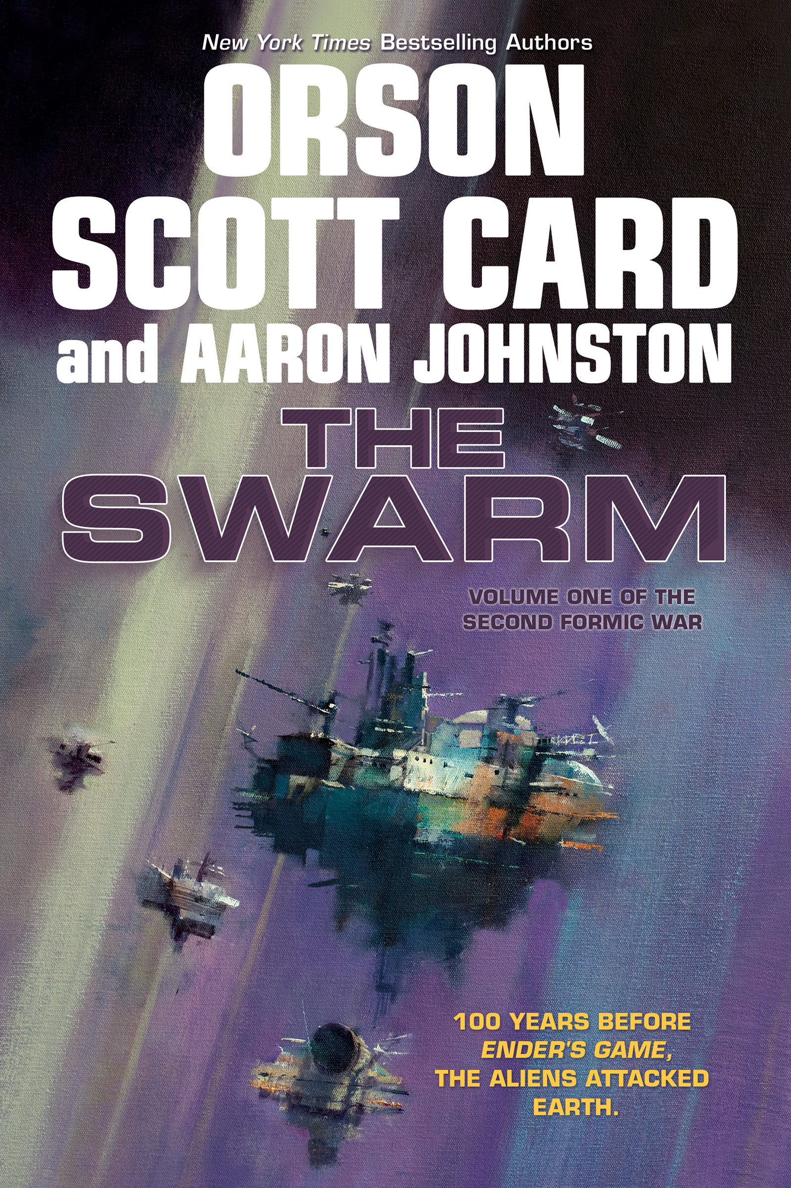 The Swarm : The Second Formic War (Volume 1) by Orson Scott Card, Aaron Johnston