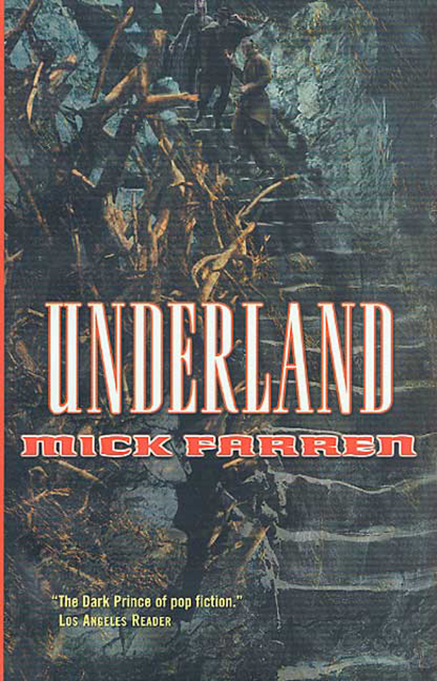 Underland by Mick Farren
