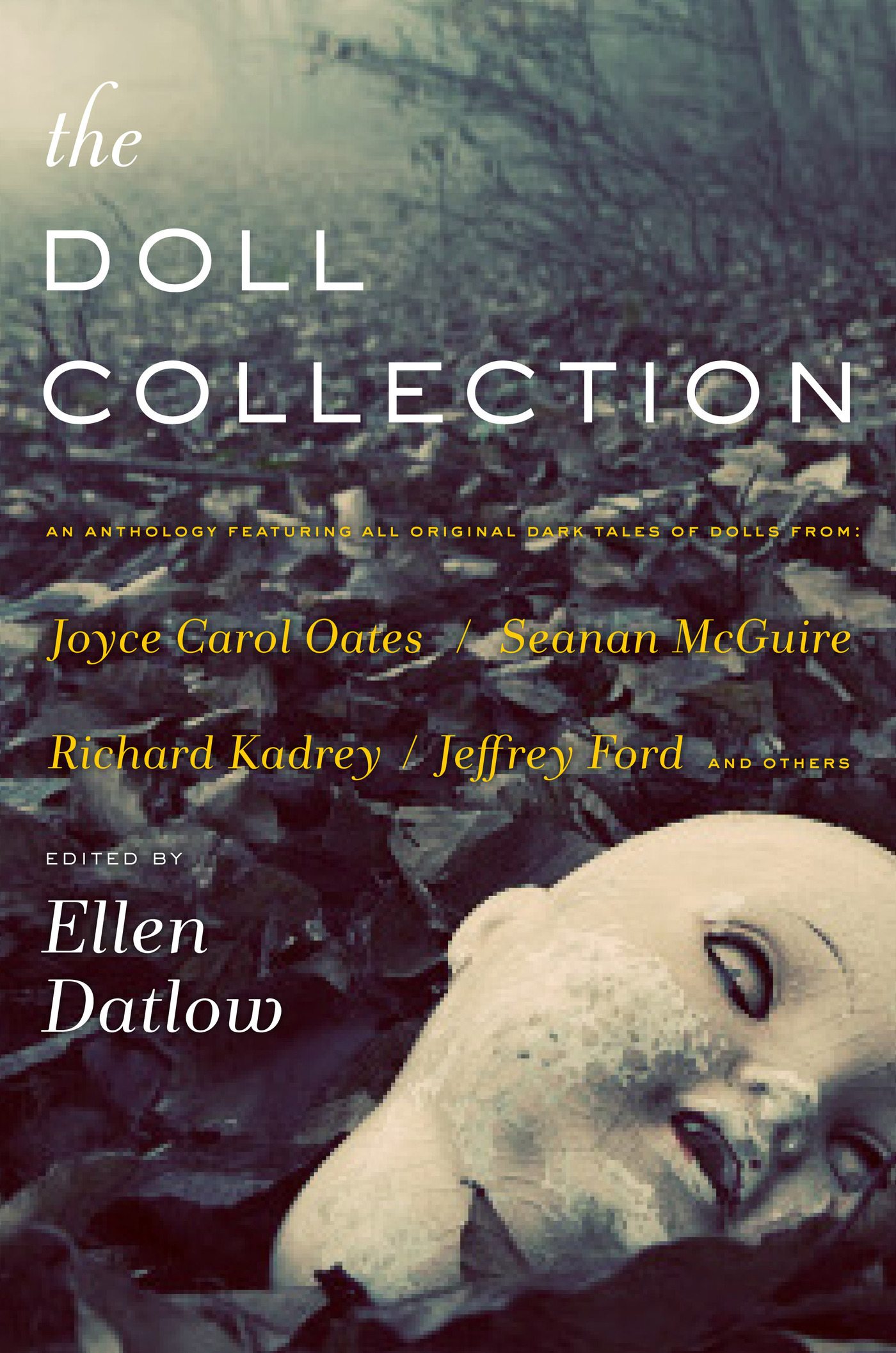 The Doll Collection : Seventeen Brand-New Tales of Dolls by Ellen Datlow, Ellen Datlow