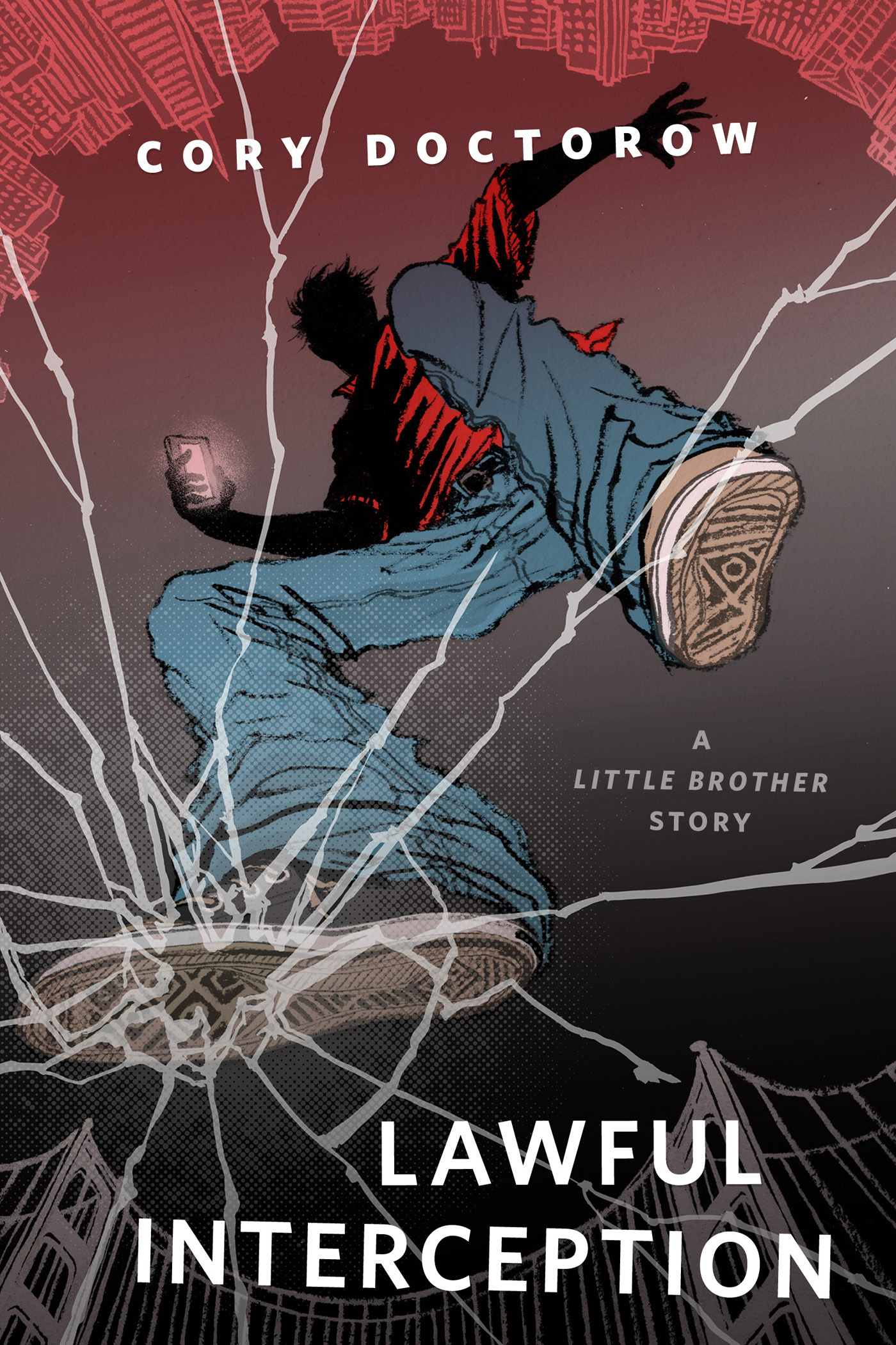 Lawful Interception : A Tor.Com Original Little Brother Story by Cory Doctorow