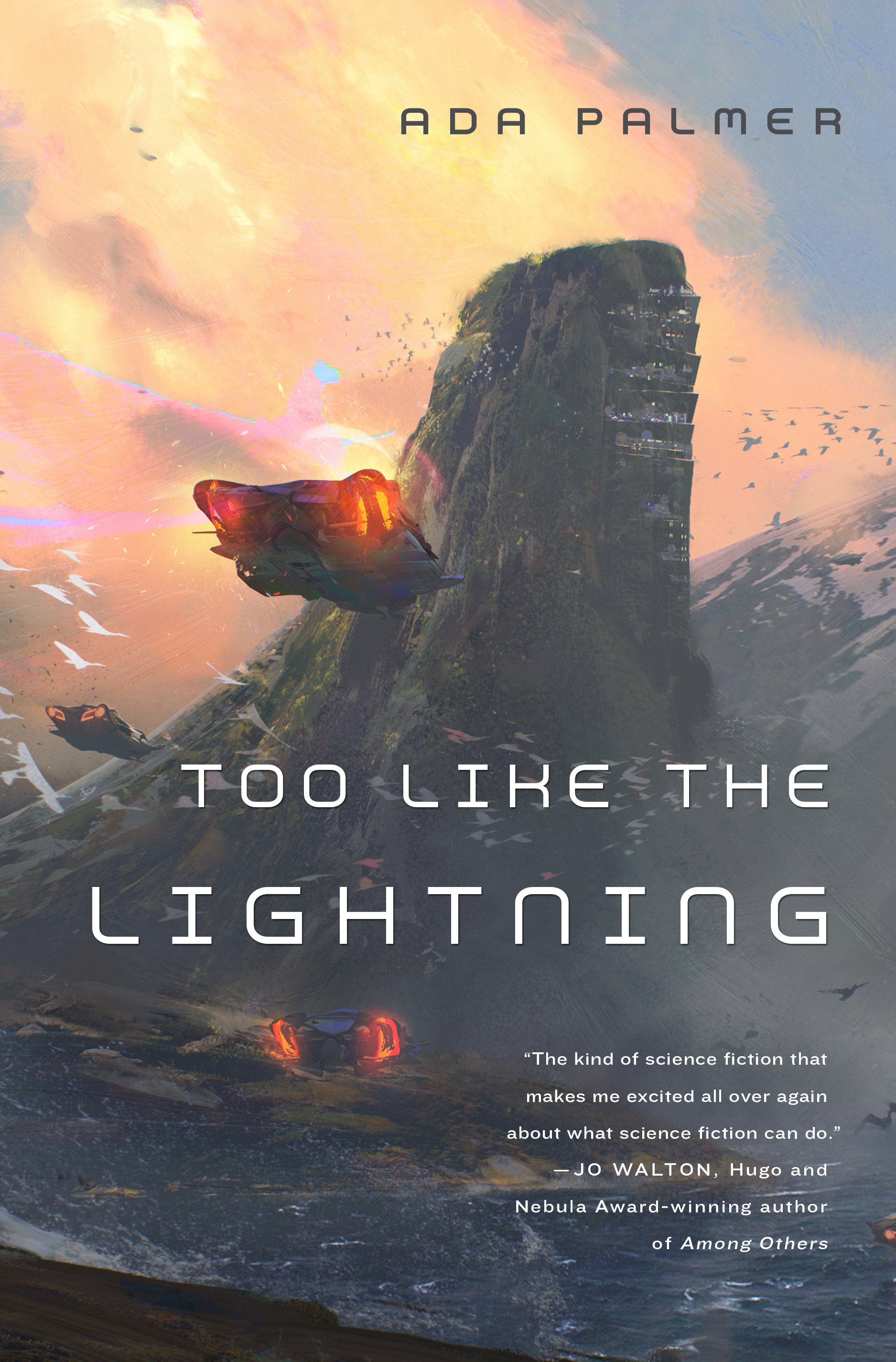 Too Like the Lightning : Book One of Terra Ignota by Ada Palmer