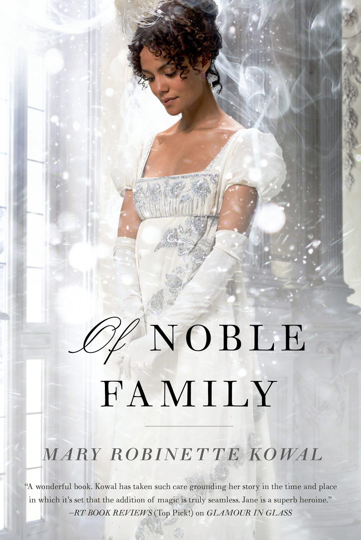 Of Noble Family by Mary Robinette Kowal