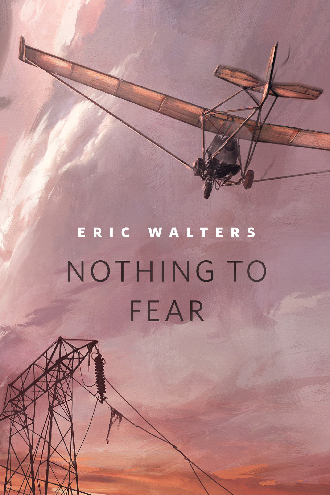 Nothing to Fear : A Tor.Com Original by Eric Walters