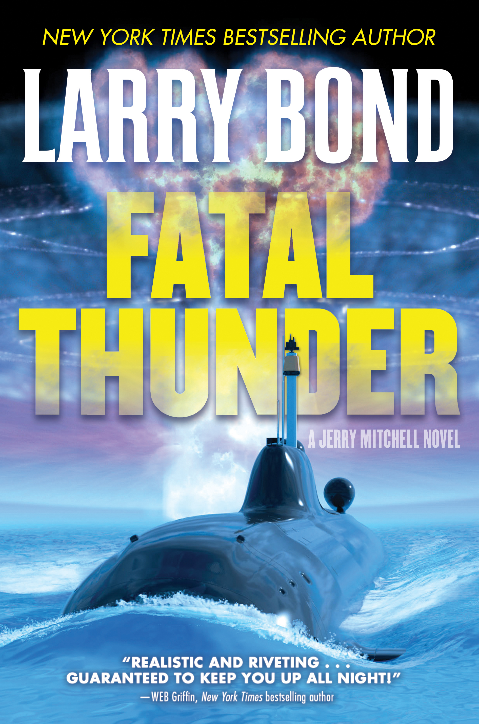Fatal Thunder : A Jerry Mitchell Novel by Larry Bond