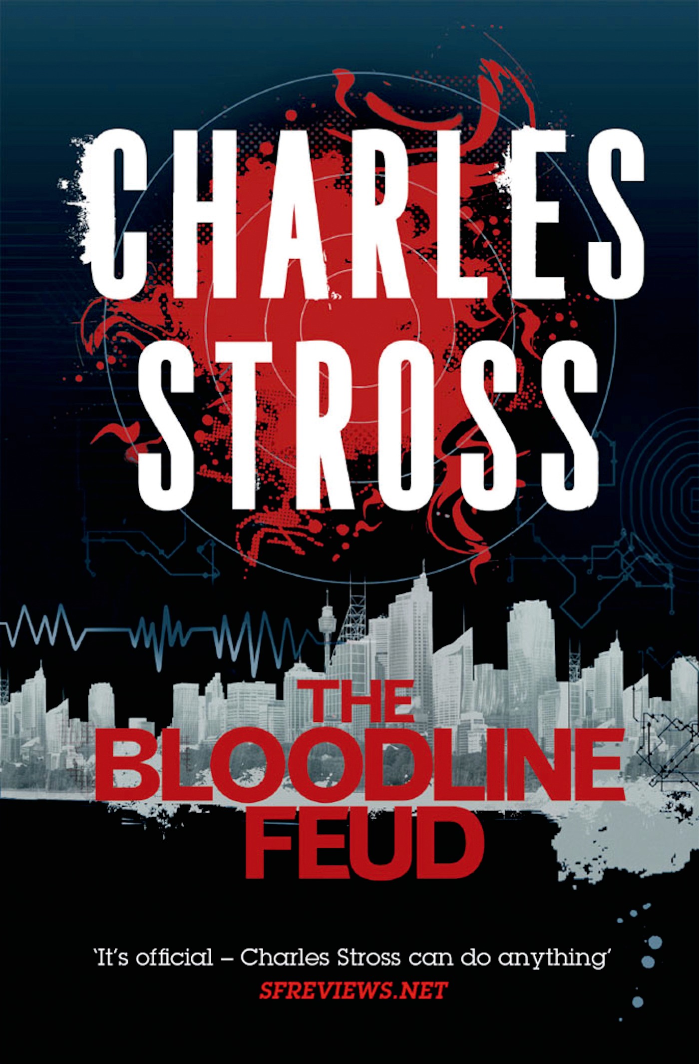 The Bloodline Feud : A Merchant Princes Omnibus: The Family Trade & The Hidden Family by Charles Stross