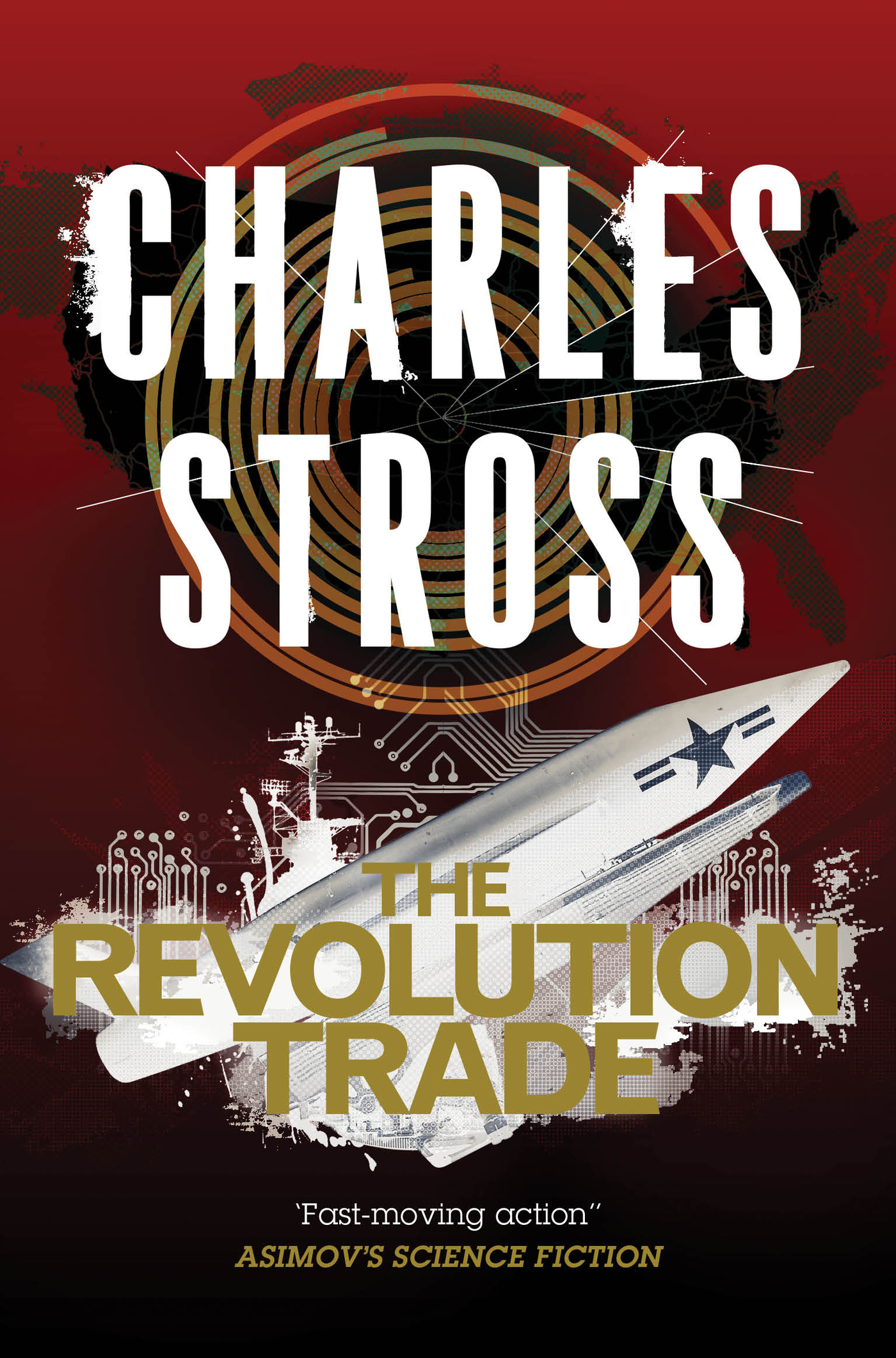 The Revolution Trade : A Merchant Princes Omnibus: The Revolution Business & The Trade of Queens by Charles Stross