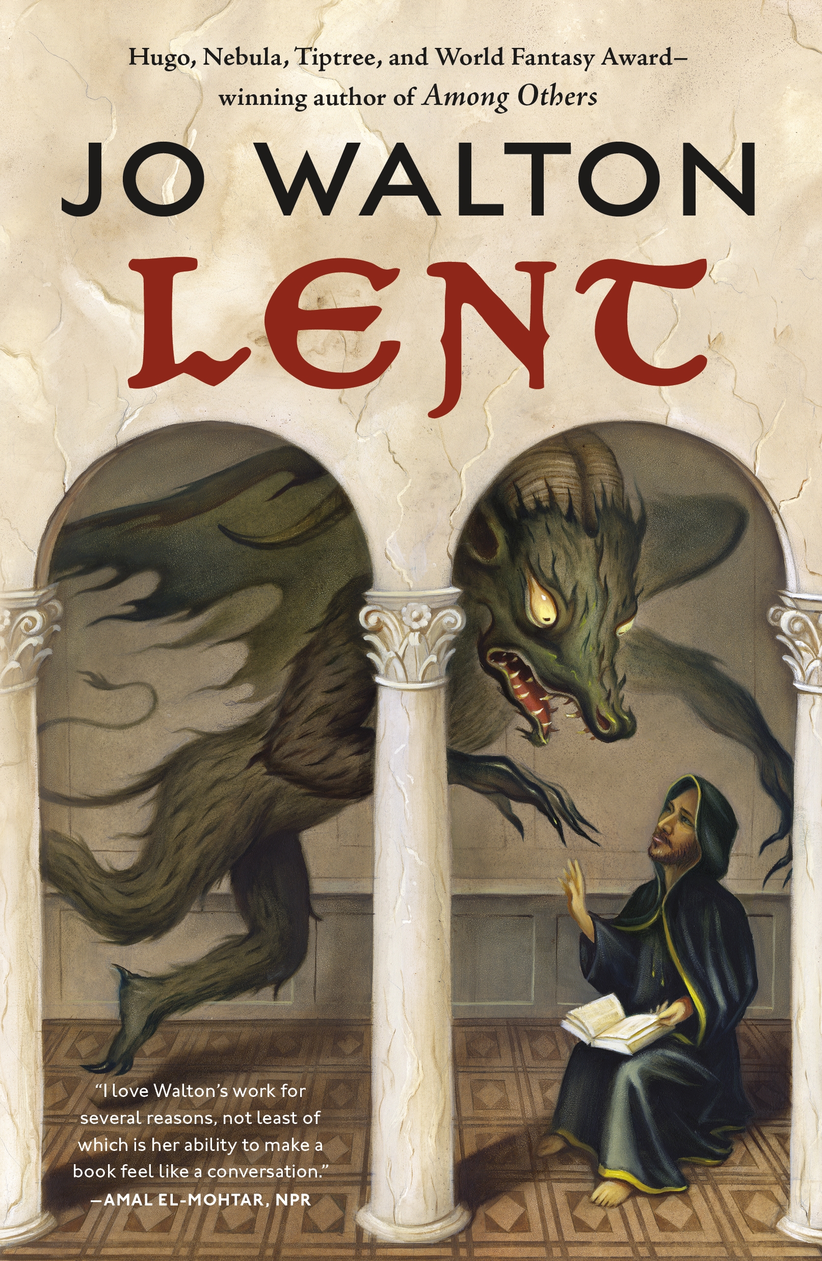 Lent : A Novel of Many Returns by Jo Walton