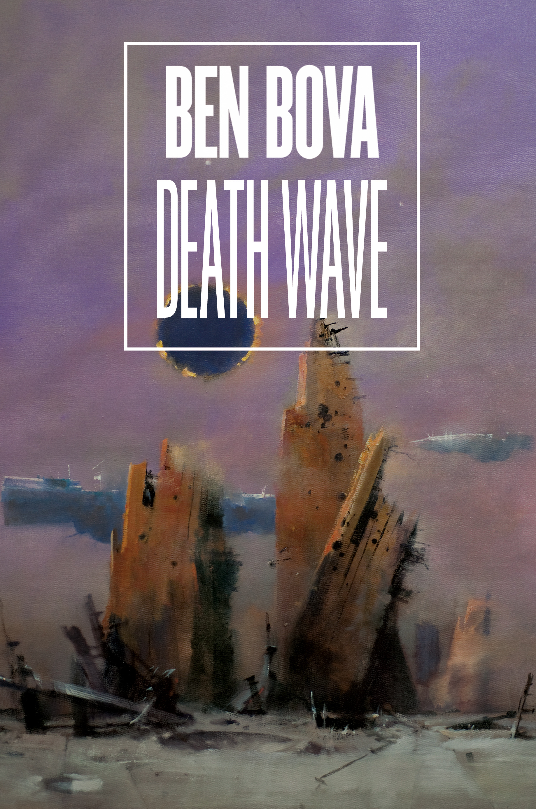 Death Wave by Ben Bova