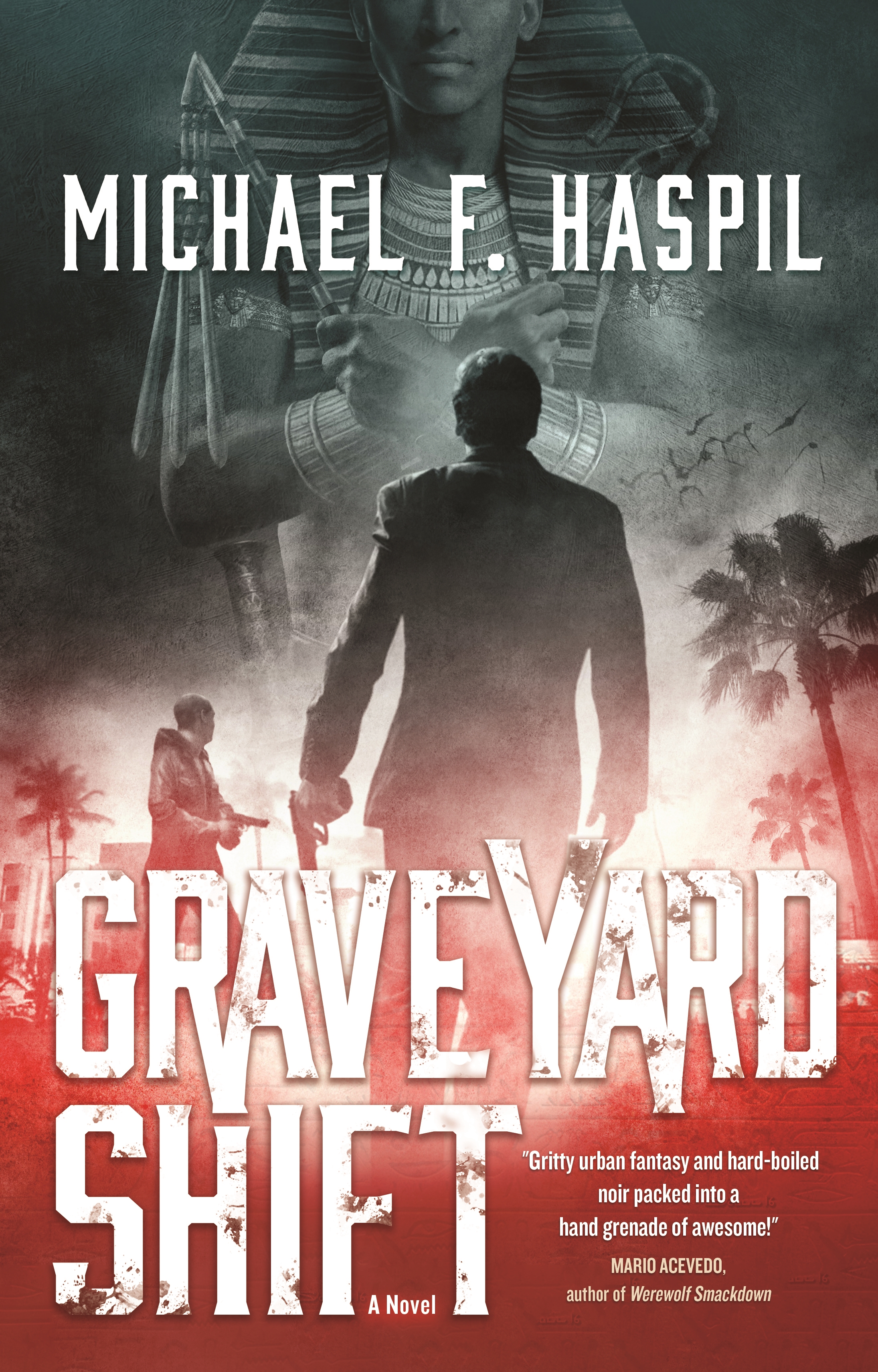 Graveyard Shift : A Novel by Michael F. Haspil