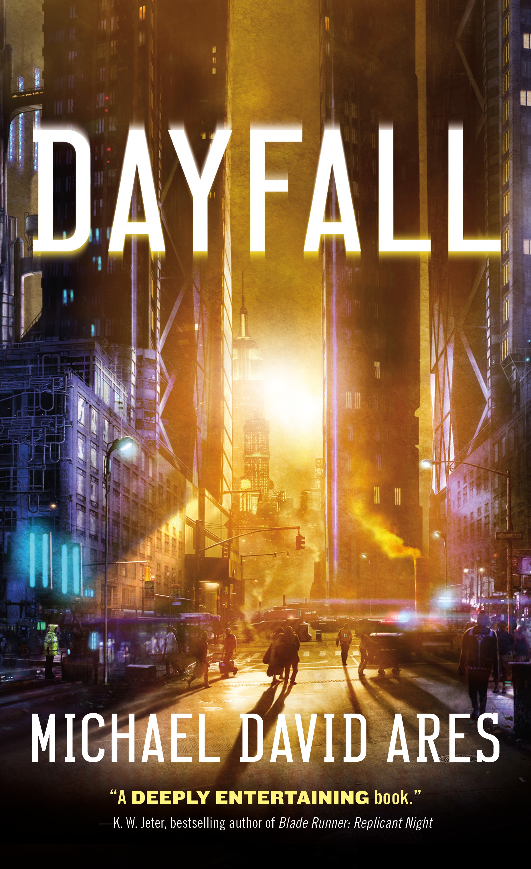 Dayfall : A Novel by Michael David Ares