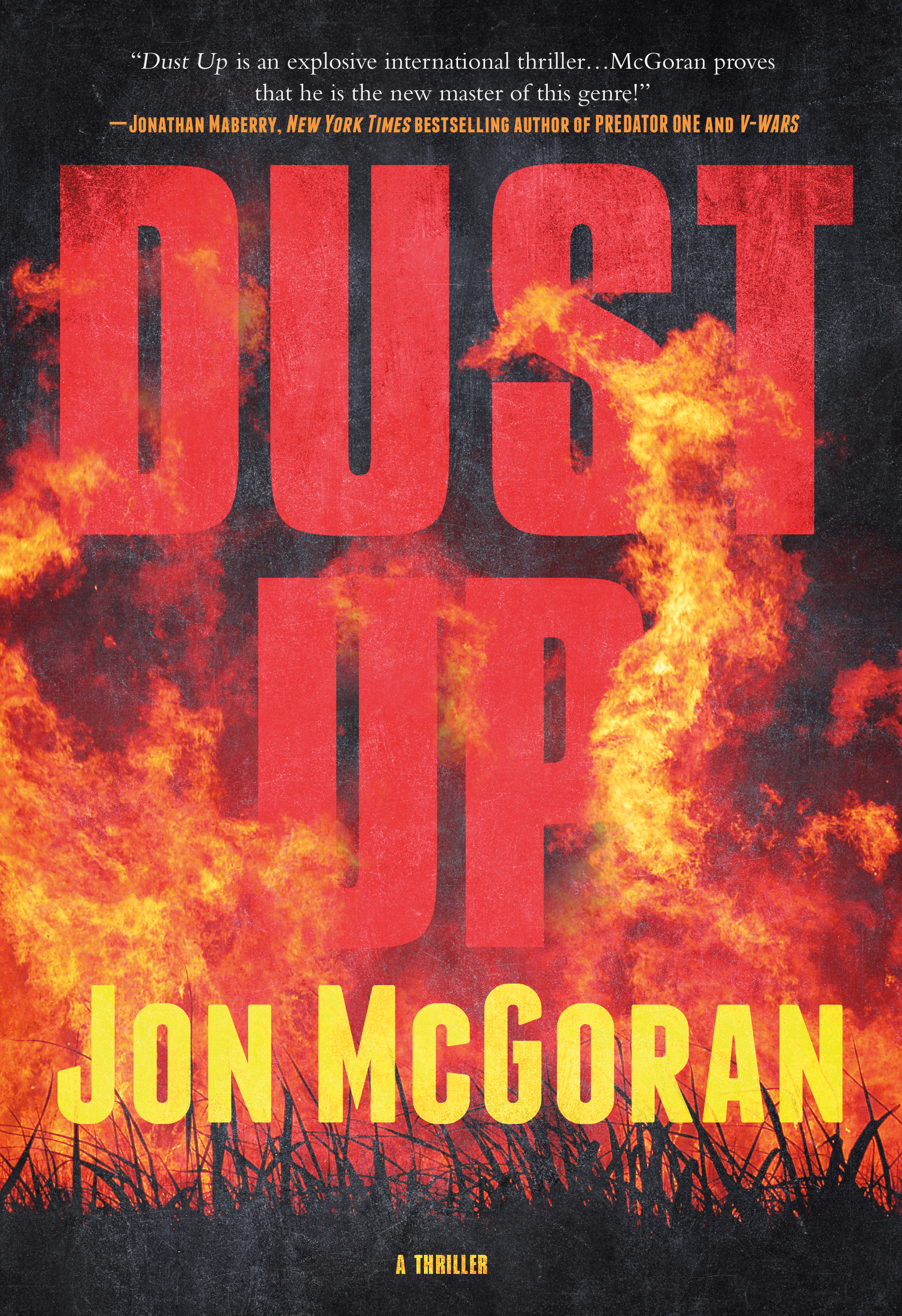 Dust Up : A Thriller by Jon McGoran