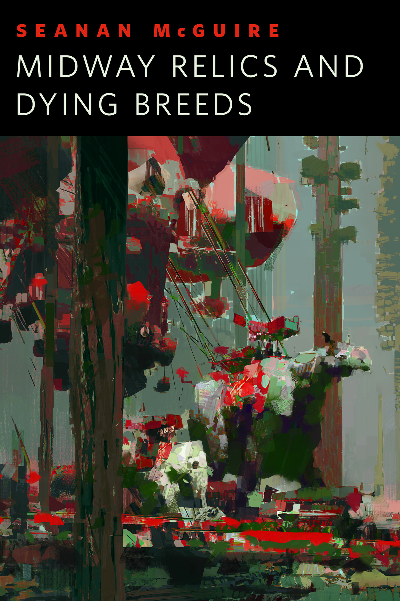 Midway Relics and Dying Breeds : A Tor.Com Original by Seanan McGuire