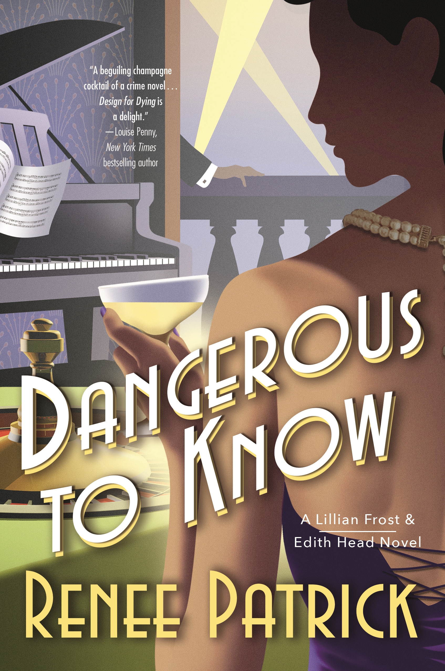 Dangerous to Know : A Lillian Frost & Edith Head Novel by Renee Patrick