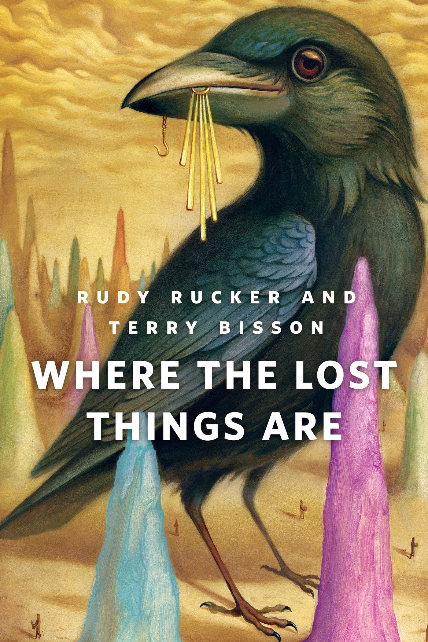 Where the Lost Things Are : A Tor.Com Original by Rudy Rucker, Terry Bisson