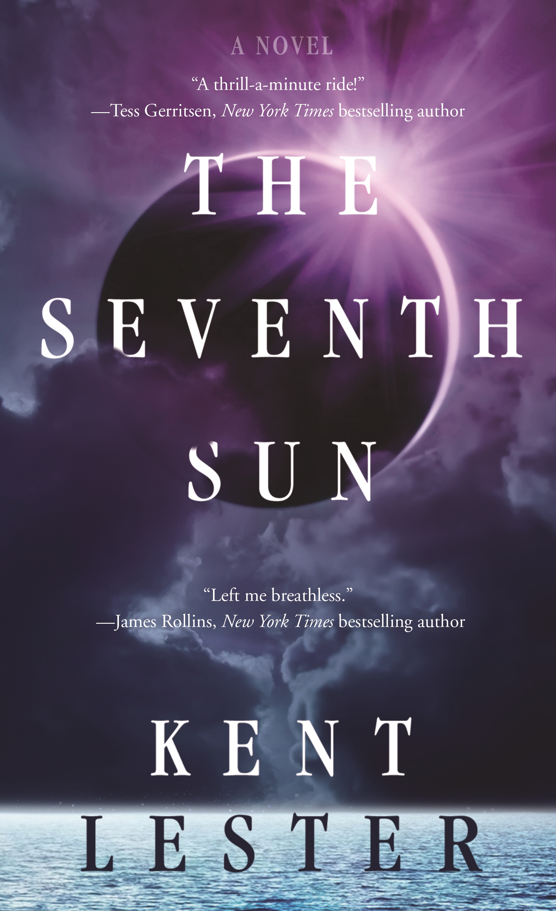 The Seventh Sun : A Dan Clifford Novel by Kent Lester