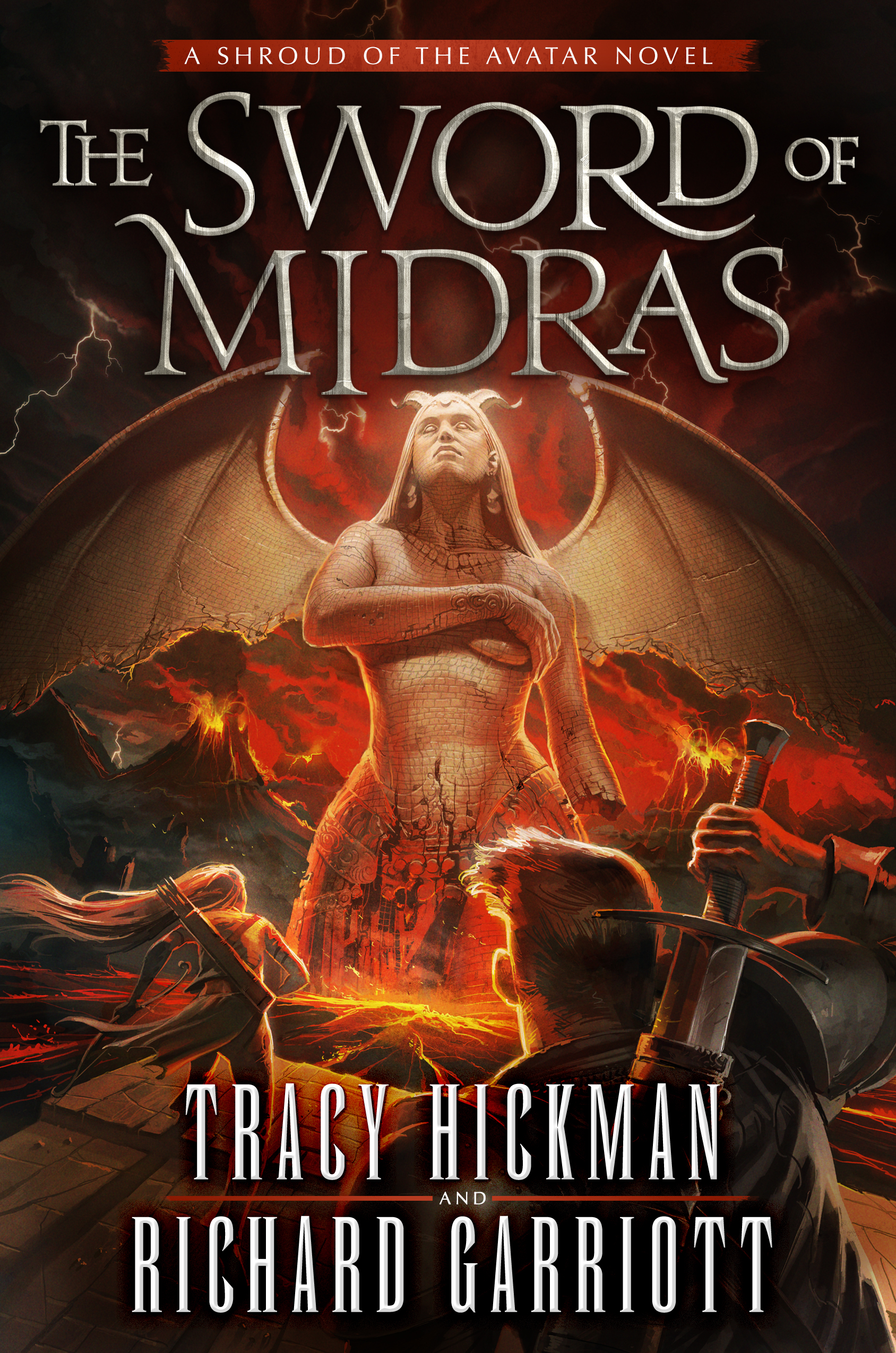 The Sword of Midras : A Shroud of the Avatar Novel by Tracy Hickman, Richard Garriott