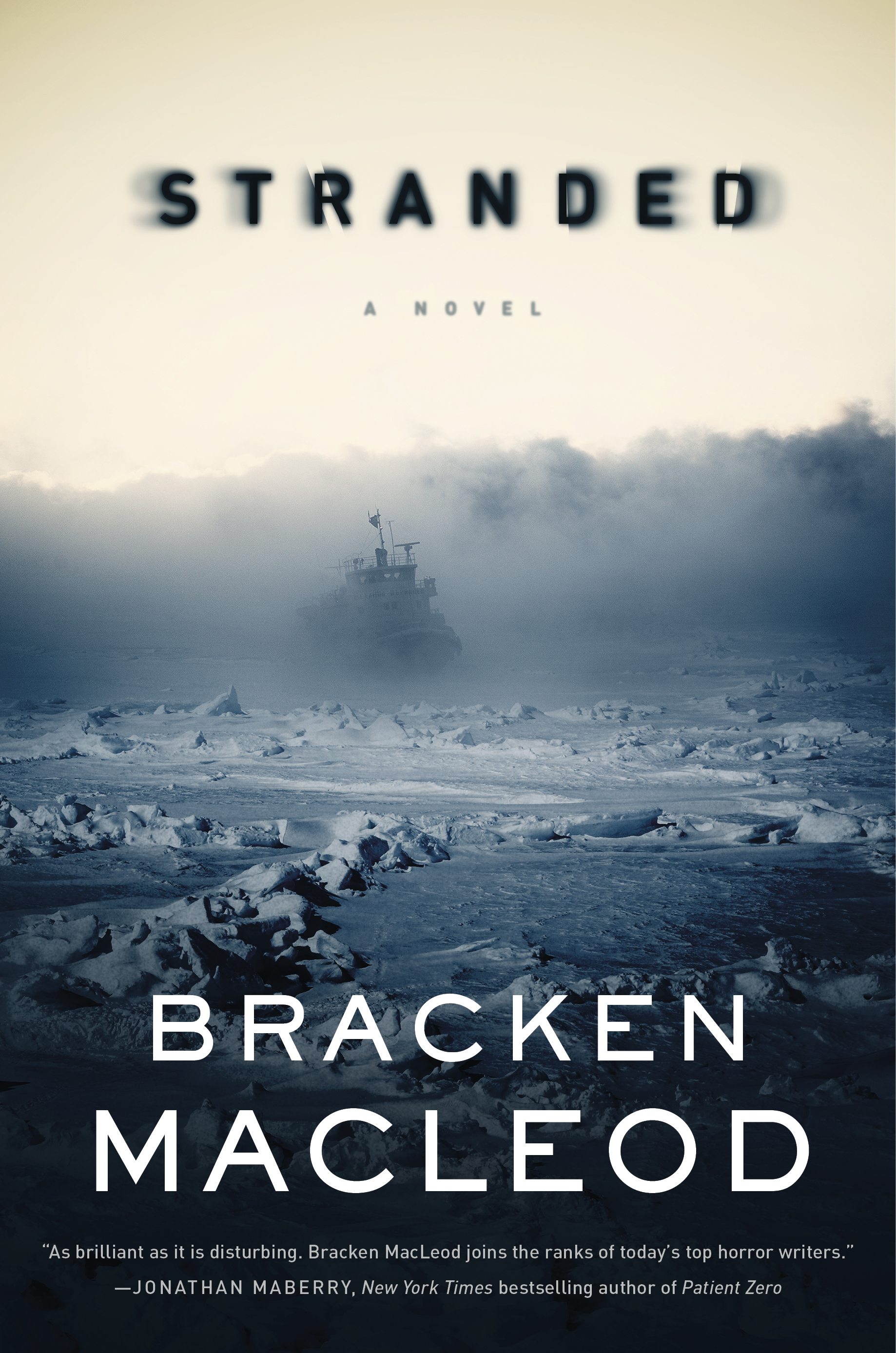 Stranded : A Novel by Bracken MacLeod