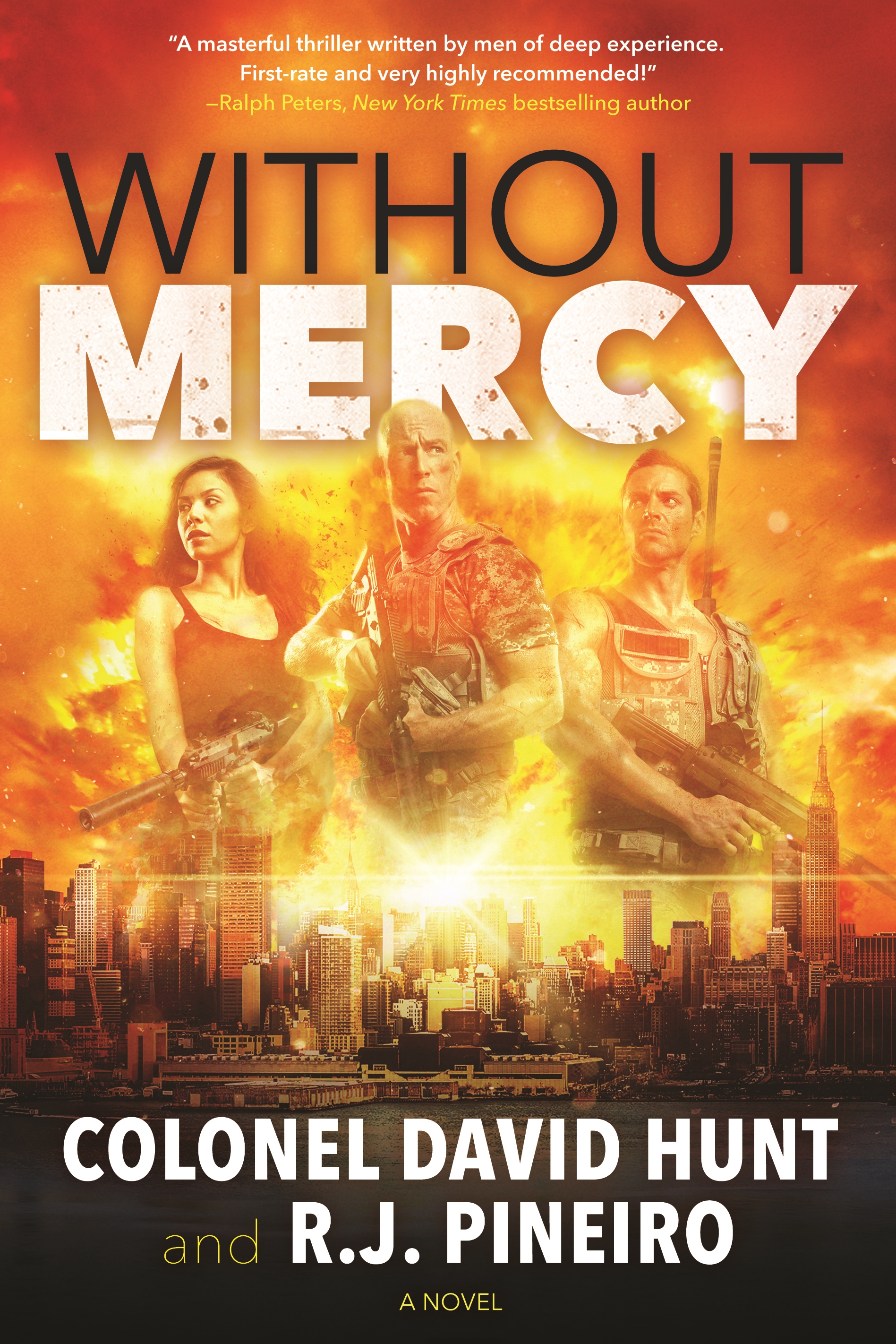 Without Mercy : A Hunter Stark Novel by Col. David Hunt, R. J. Pineiro