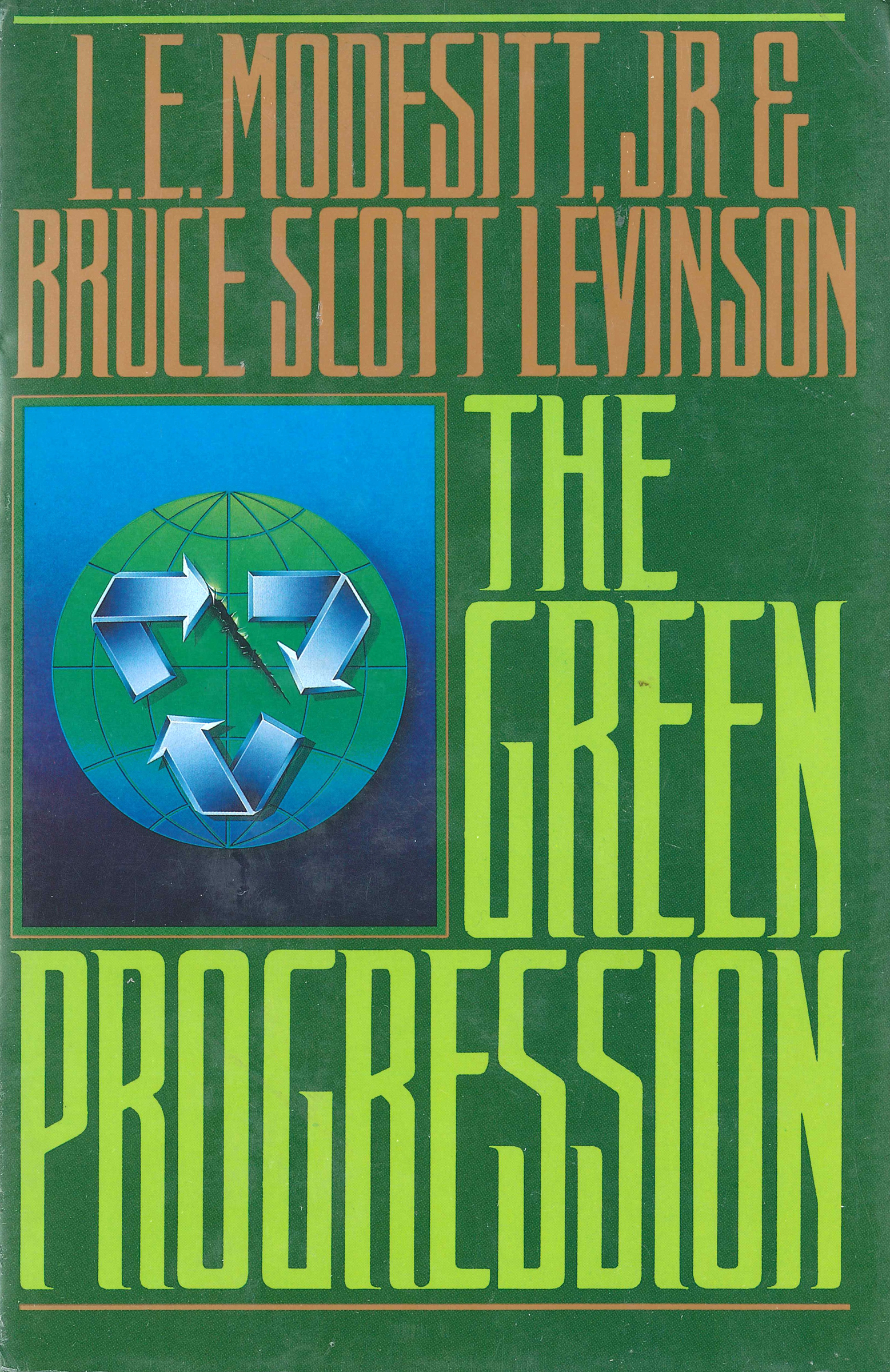 The Green Progression by L. E. Modesitt, Jr., Bruce Scott Levinson