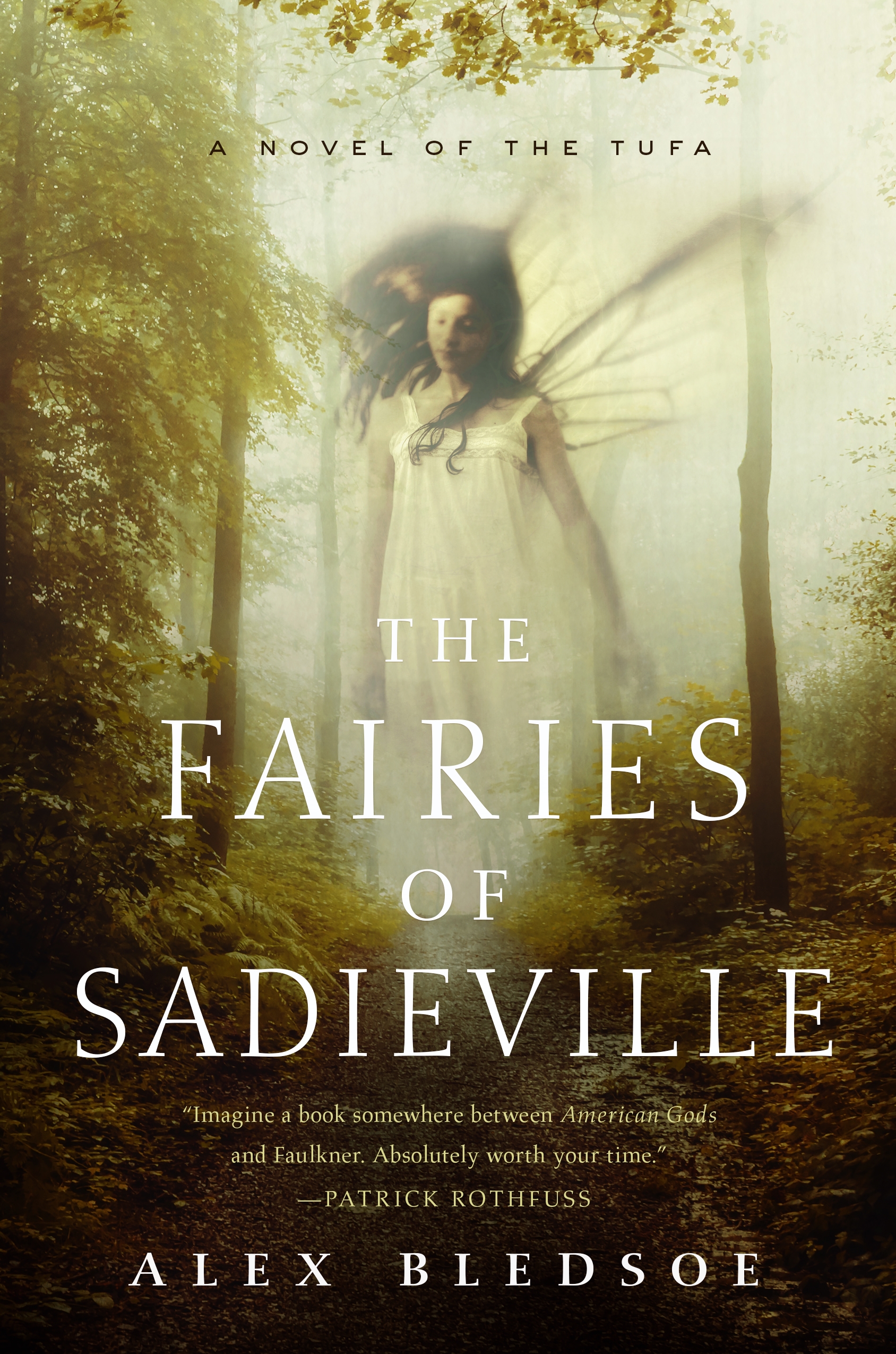 The Fairies of Sadieville : The Final Tufa Novel by Alex Bledsoe