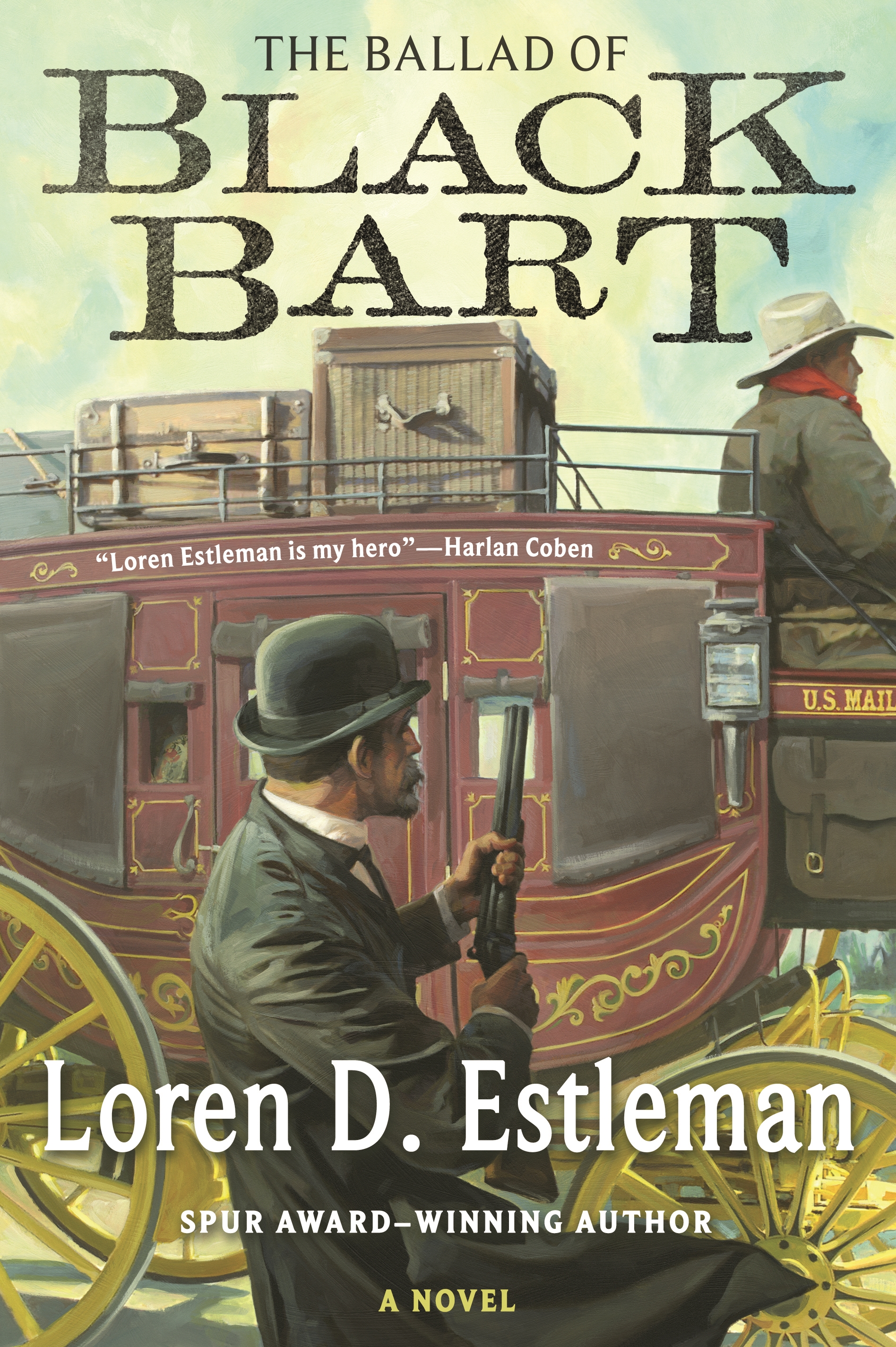 The Ballad of Black Bart : A Novel by Loren D. Estleman