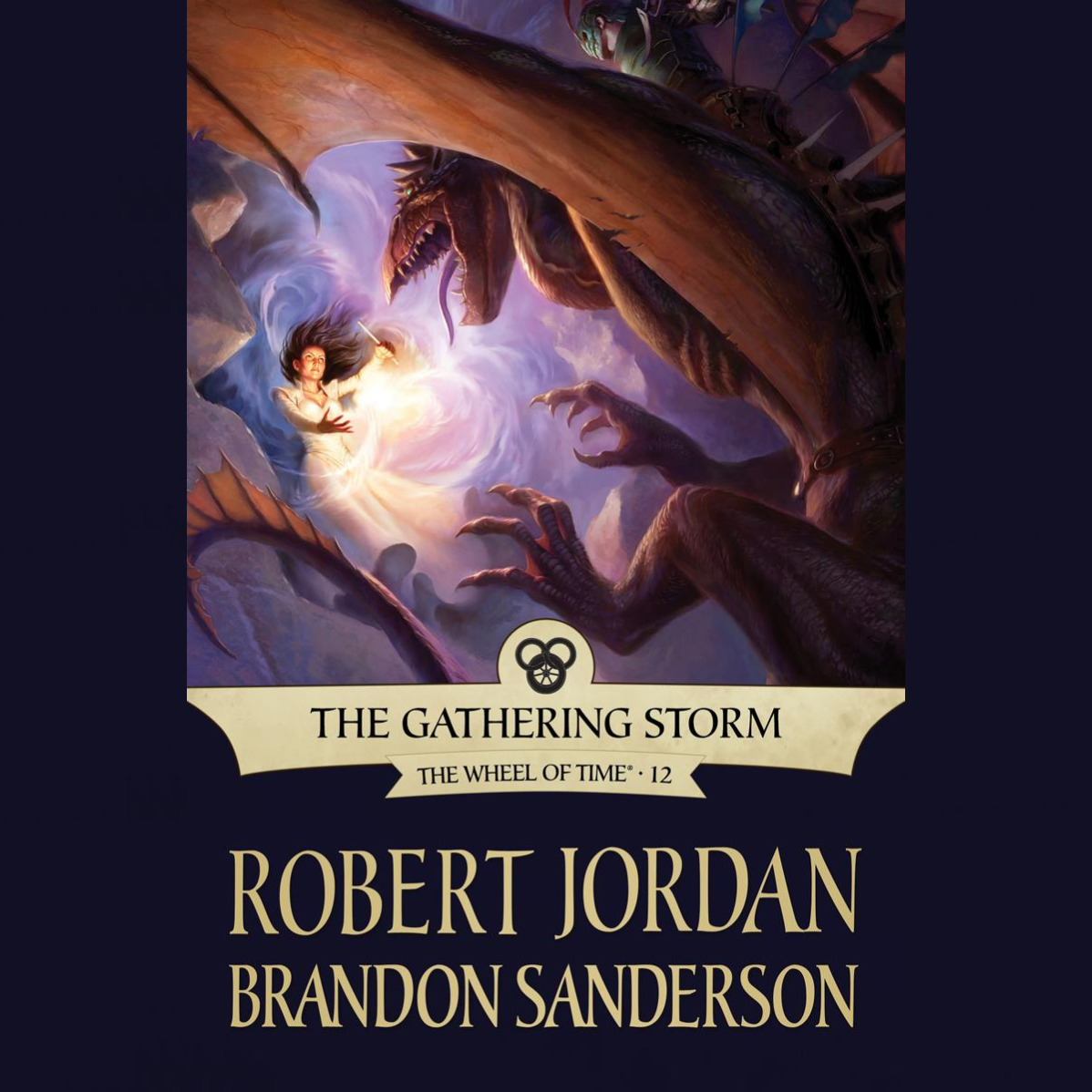 The Wheel Of Time #12: The Gathering Storm