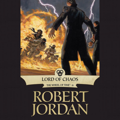 The Wheel Of Time #06: Lord Of Chaos