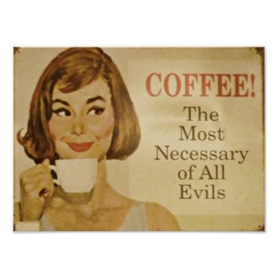 vintage coffee sign necessary evil posters r25b7a1aac789406aa8b619d3a04c4143 689 8byvr 512