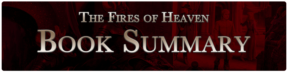 The Fires of Heaven - summary