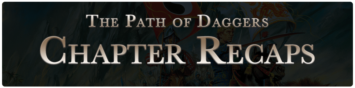 The Path of Daggers - chapter recaps